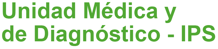 Unidad médica y de diagnóstico -IPS